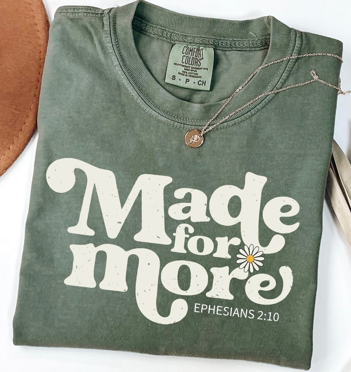 Made for More Moss Tee