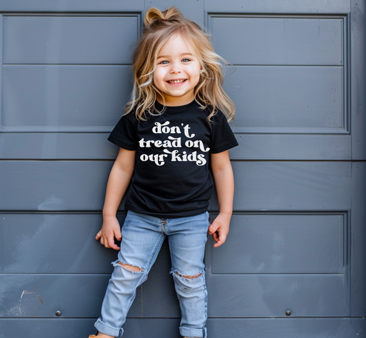 DON'T TREAD ON OUR KIDS - YOUTH TEE