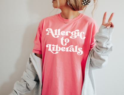 ALLERGIC TO LIBERALS - PINK COLLECTION