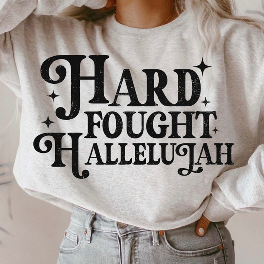 Hard Fought Hallelujah Ash Sweatshirt