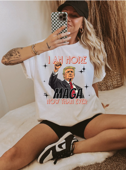 I AM MORE MAGA NOW THAN EVER - ADULT TEE