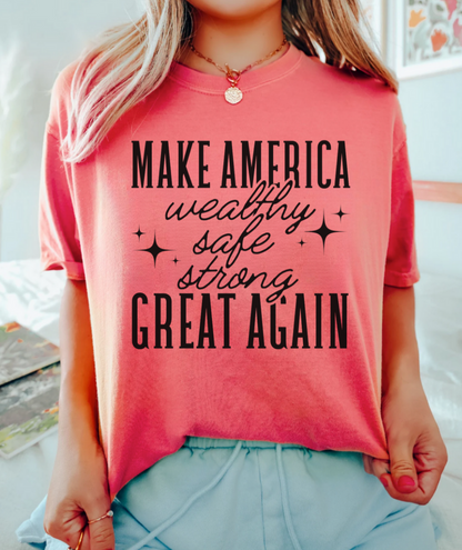 WEALTHY, SAFE, STRONG AGAIN - ADULT TEE