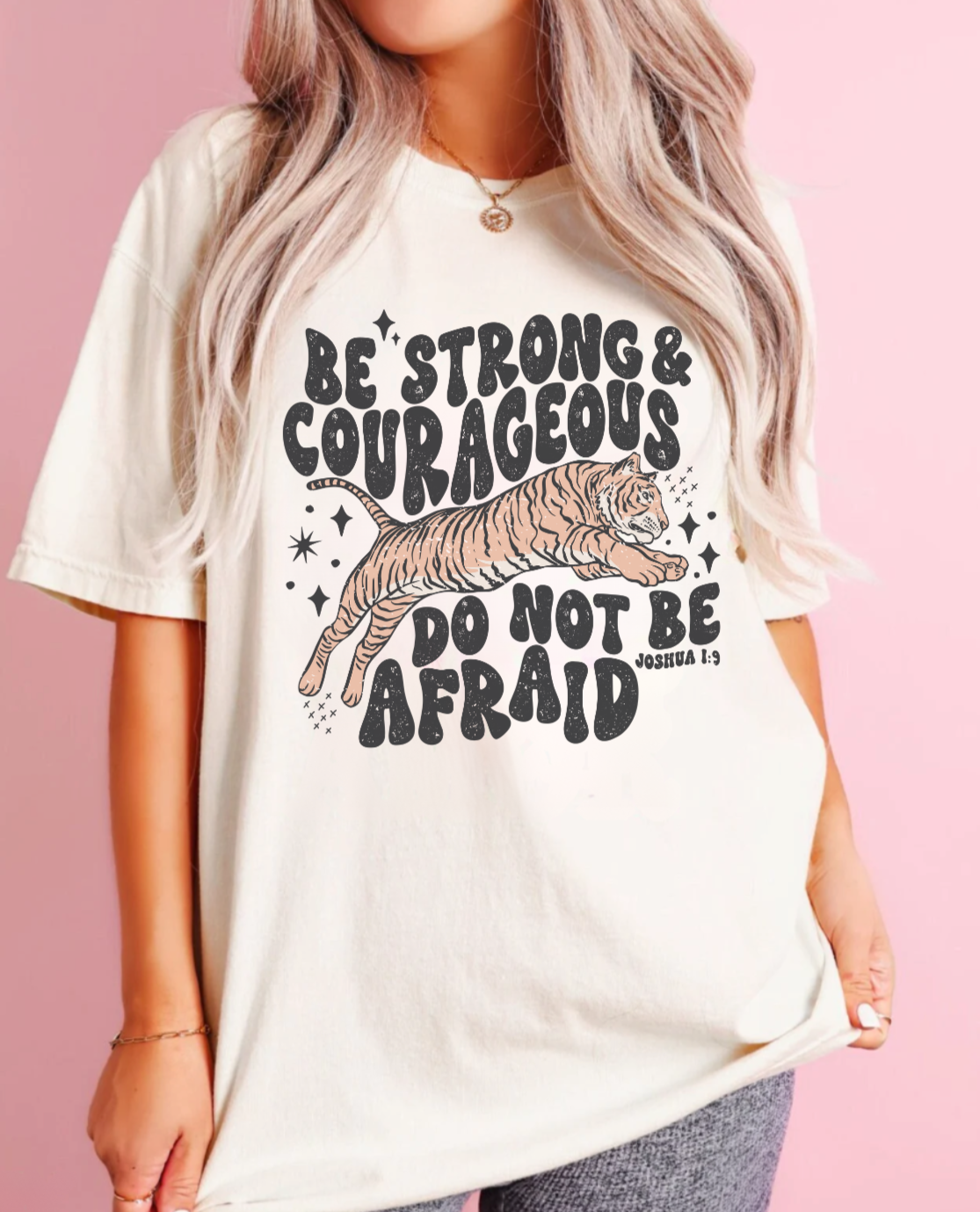 BE STRONG & COURAGEOUS - TEE