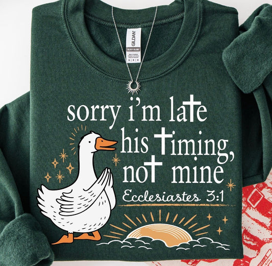 His Timing Not Mine Forest Sweatshirt